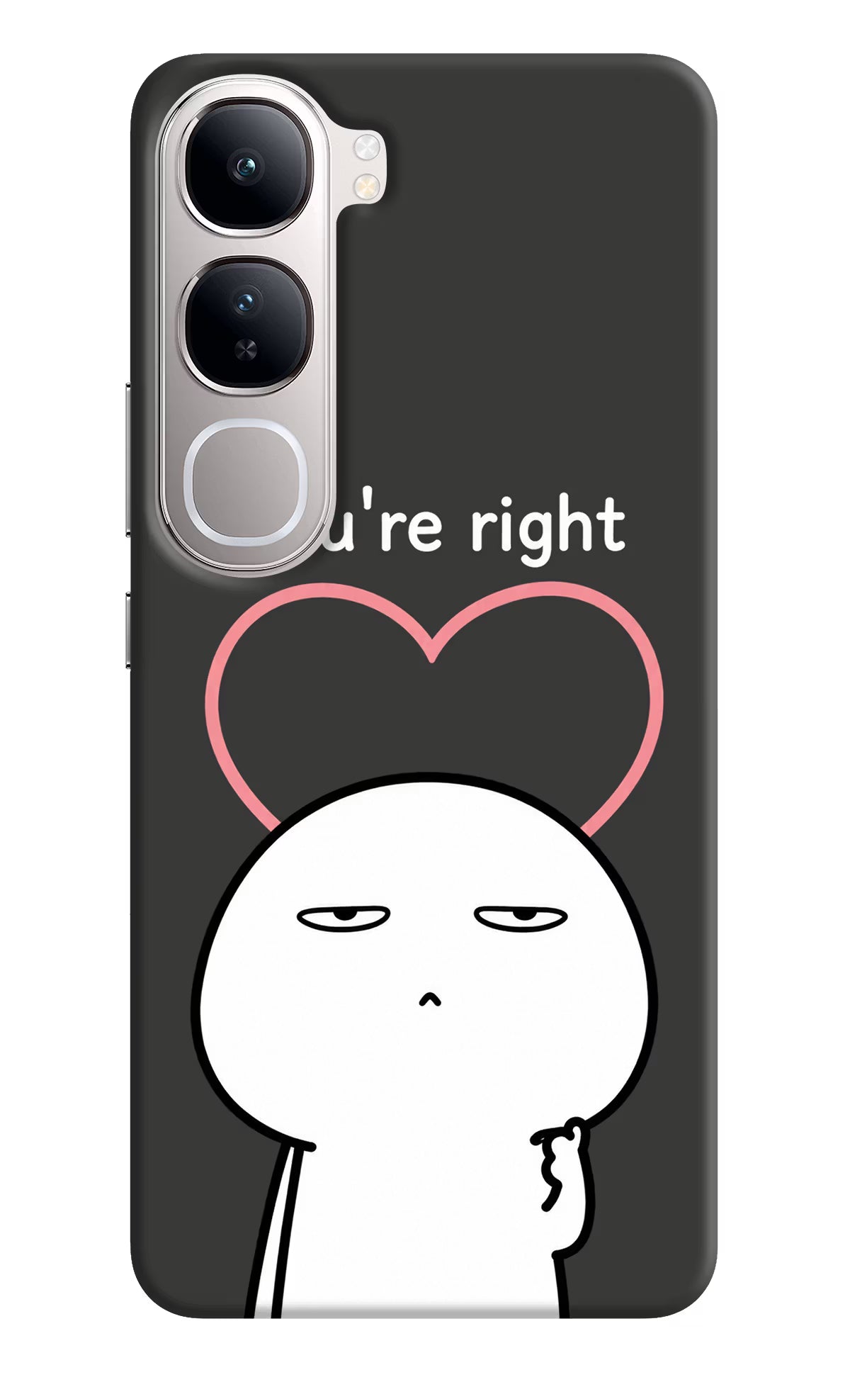 You're Right Vivo Y300 5G Back Cover