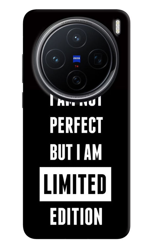 I Am Not Perfect But I Am Limited Edition Vivo X200 5G Hard Case Back Cover by Casekaro