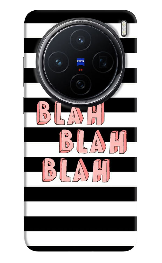 Blah Blah Blah Vivo X200 5G Hard Case Back Cover by Casekaro