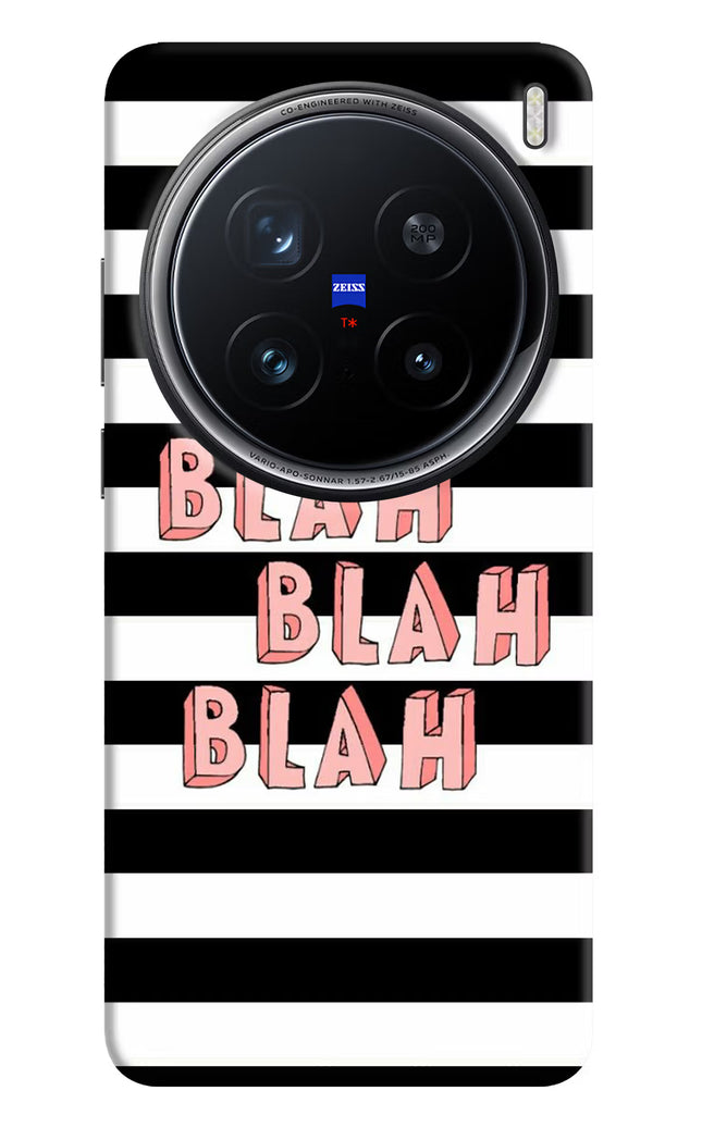 Blah Blah Blah Vivo X200 Pro 5G Hard Case Back Cover by Casekaro