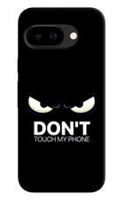 Don'T Touch My Phone Google Pixel 9A Back Cover