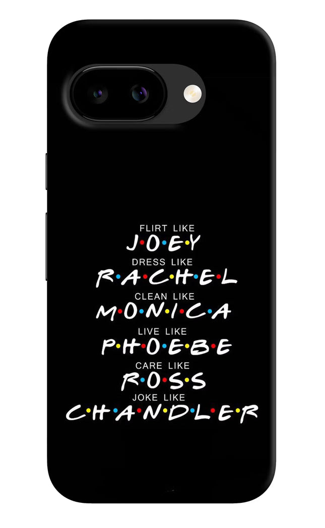 FRIENDS Character Google Pixel 9A Back Cover