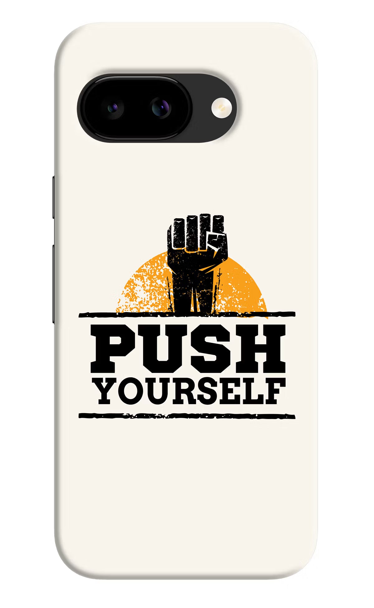 Push Yourself Google Pixel 9A Back Cover