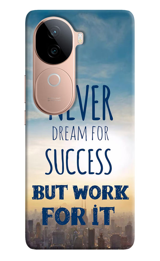Never Dream For Success But Work For It IQOO Z9s 5G Hard Case Back Cover by Casekaro