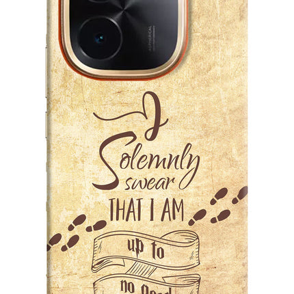 I Solemnly swear that i up to no good IQOO Z9S Pro 5G Hard Case Back Cover by Casekaro