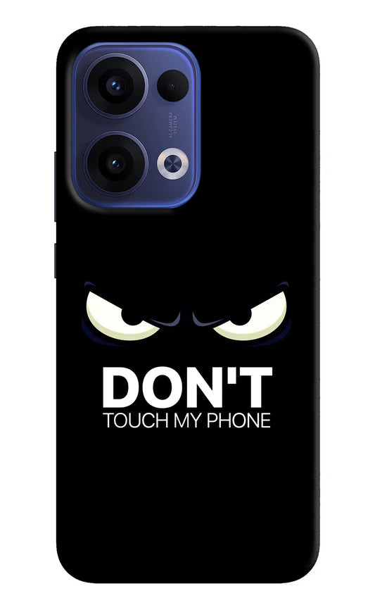 Don'T Touch My Phone Oppo Reno13 5G Hard Case Back Cover by Casekaro