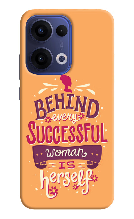 Behind Every Successful Woman There Is Herself Oppo Reno13 5G Hard Case Back Cover by Casekaro