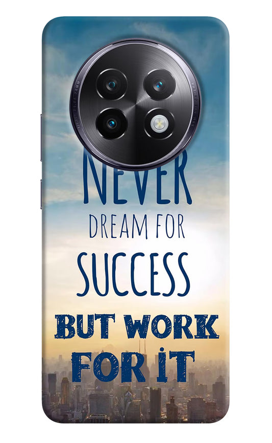 Never Dream For Success But Work For It Realme 13 Plus 5G Back Cover