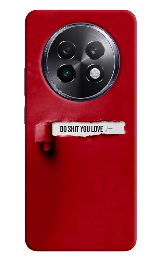 Do Shit You Love Realme 13 Plus 5G Back Cover