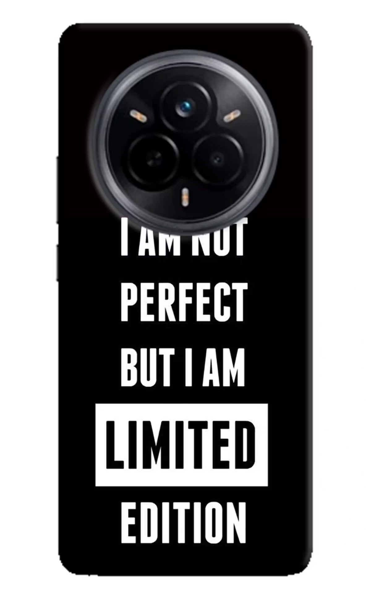 I Am Not Perfect But I Am Limited Edition Realme 14 Pro 5G Hard Case Back Cover by Casekaro