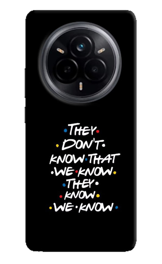 FRIENDS Dialogue Realme 14 Pro 5G Hard Case Back Cover by Casekaro