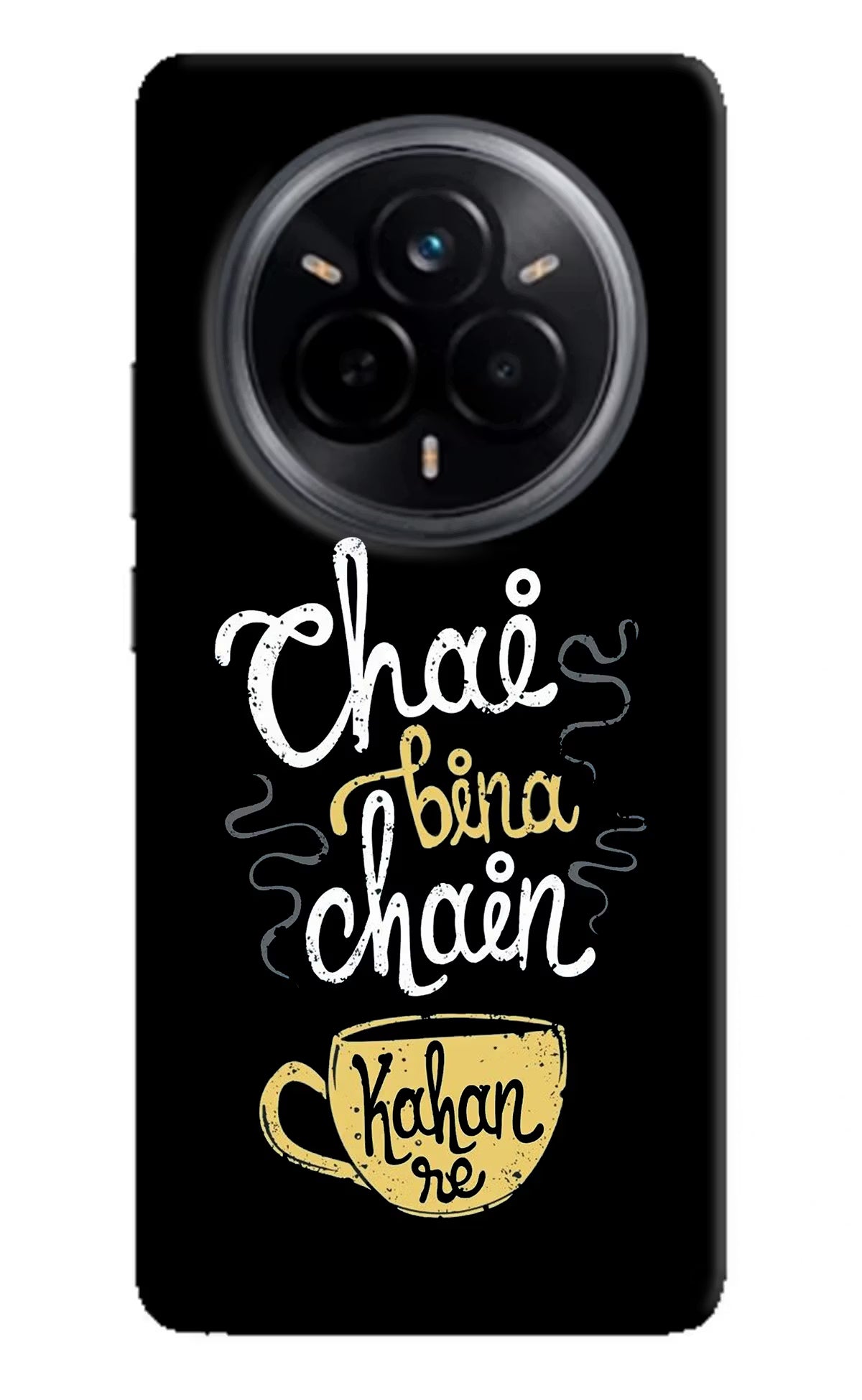 Chai Bina Chain Kaha Re Realme 14 Pro 5G Hard Case Back Cover by Casekaro