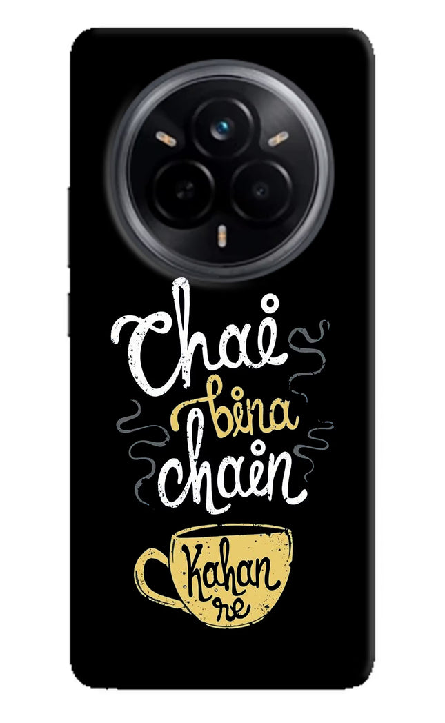 Chai Bina Chain Kaha Re Realme 14 Pro 5G Hard Case Back Cover by Casekaro