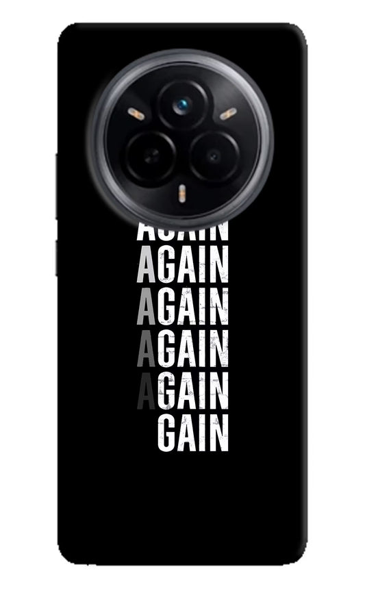 Again Again Gain Realme 14 Pro 5G Hard Case Back Cover by Casekaro