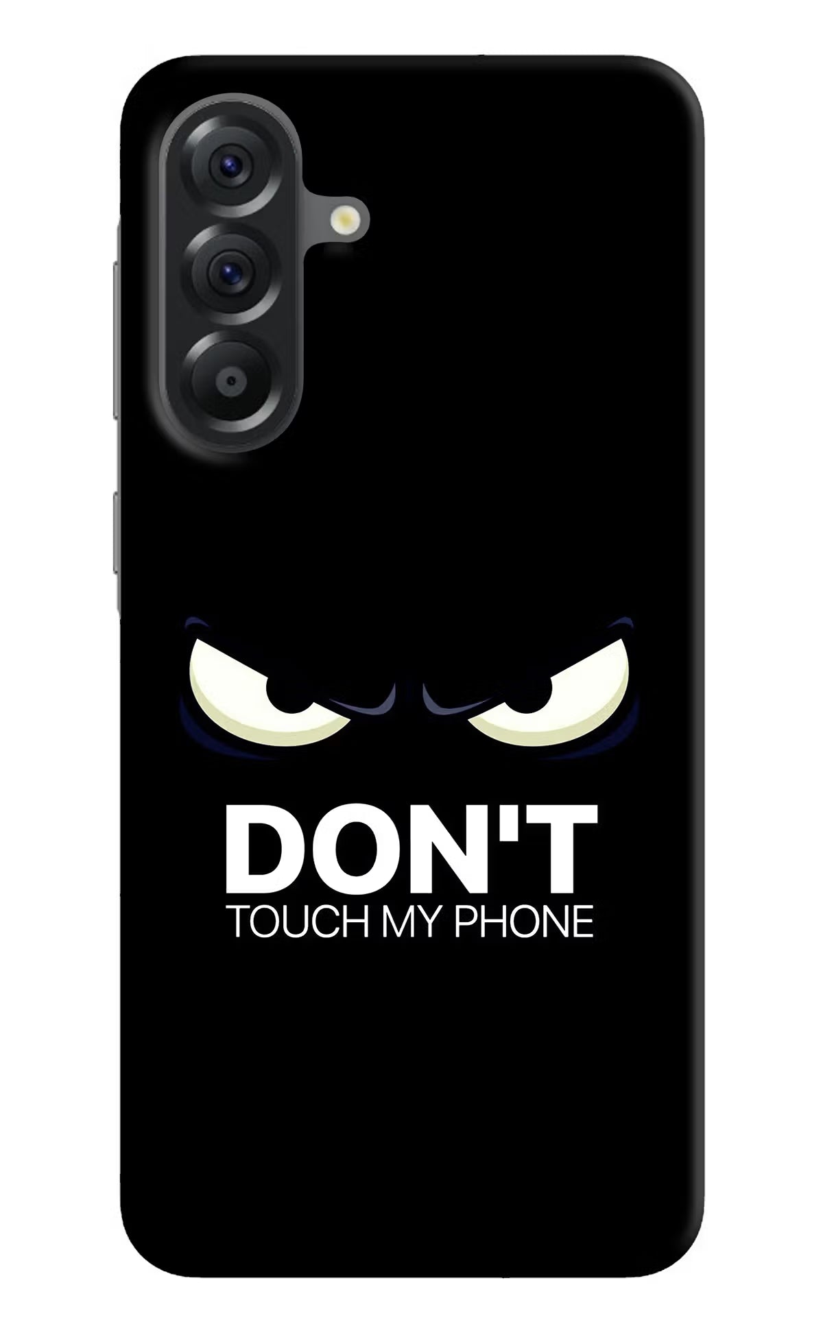Don'T Touch My Phone Samsung A56 5G Hard Case Back Cover by Casekaro