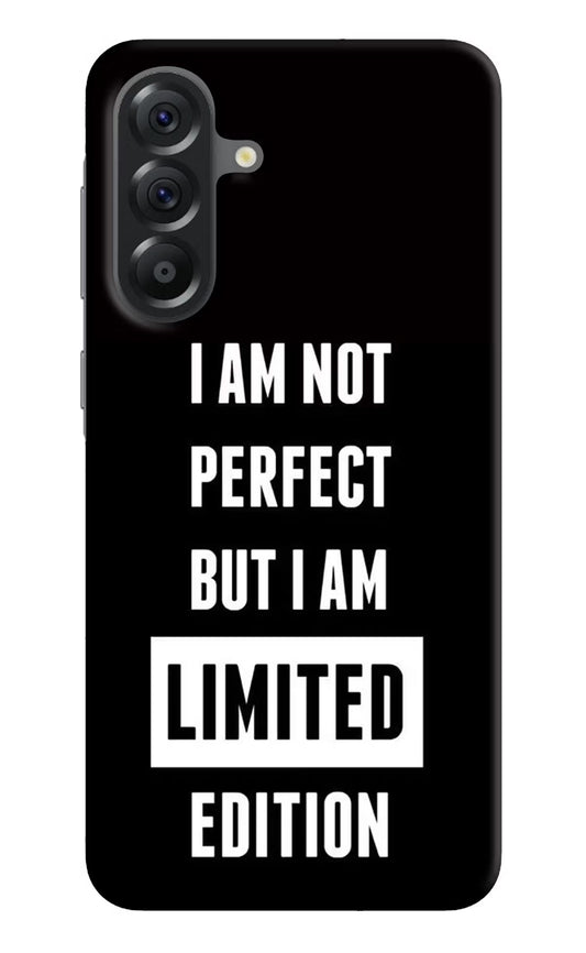I Am Not Perfect But I Am Limited Edition Samsung A56 5G Hard Case Back Cover by Casekaro