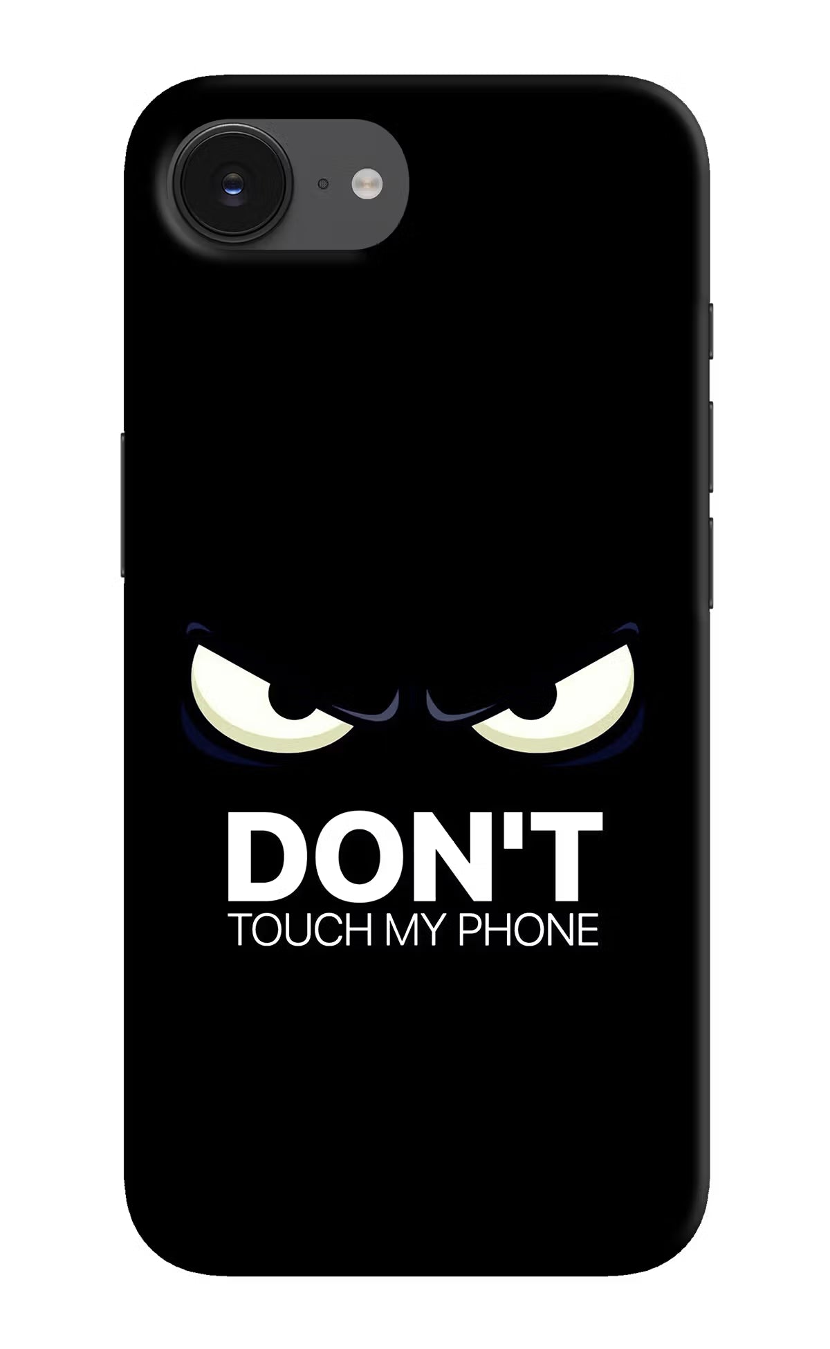 Don'T Touch My Phone iPhone 16e Hard Case Back Cover by Casekaro