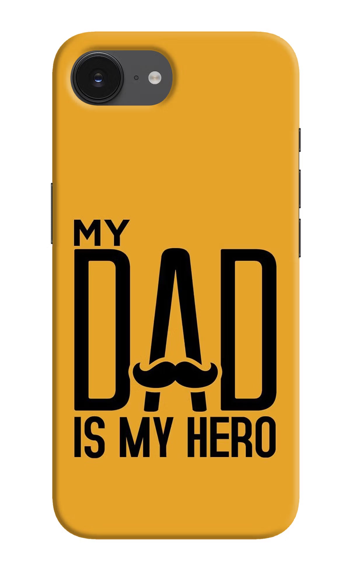 My Dad Is My Hero iPhone 16e Hard Case Back Cover by Casekaro