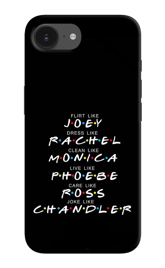 FRIENDS Character iPhone 16e Hard Case Back Cover by Casekaro