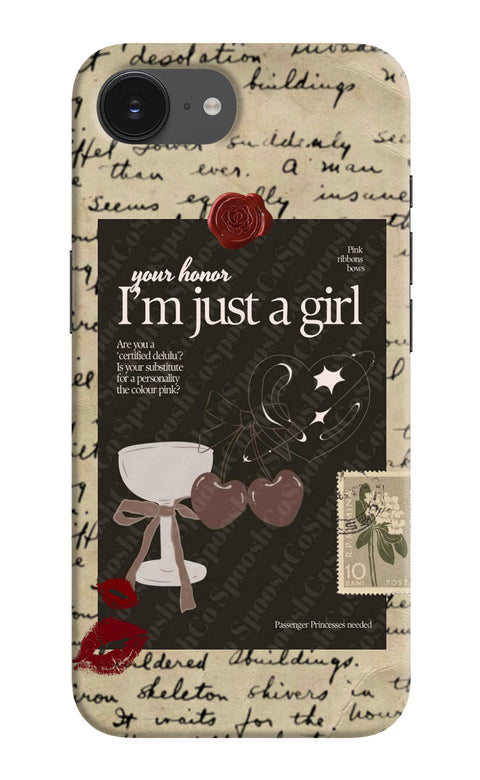 I am just a girl iPhone 16e Back Cover