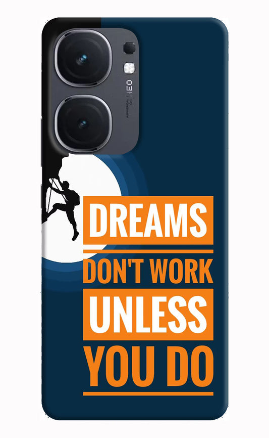 Dreams Don’T Work Unless You Do IQOO Neo9 Pro Hard Case Back Cover by Casekaro
