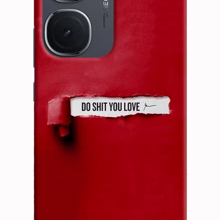 Do Shit You Love IQOO Neo9 Pro Hard Case Back Cover by Casekaro