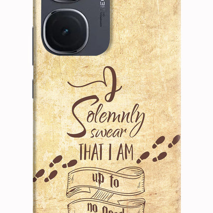 I Solemnly swear that i up to no good IQOO Neo9 Pro Hard Case Back Cover by Casekaro