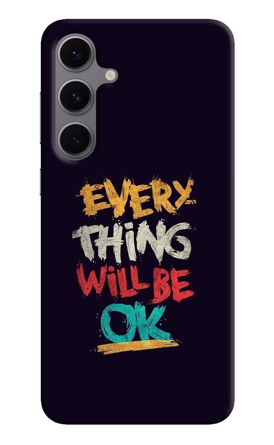 Everything Will Be Ok Samsung S24 FE 5G Back Cover, Hard case