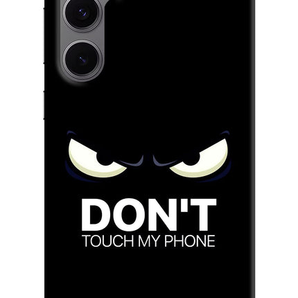 Don'T Touch My Phone Samsung S24 FE 5G Hard Case Back Cover by Casekaro