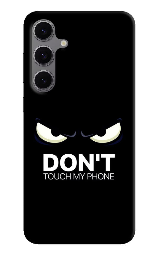 Don'T Touch My Phone Samsung S24 FE 5G Hard Case Back Cover by Casekaro