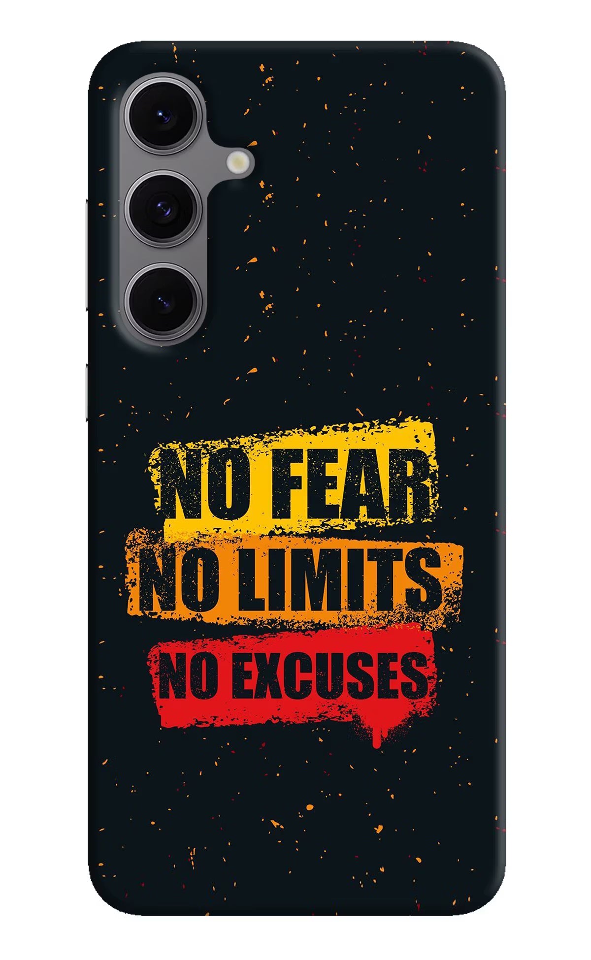 No Fear No Limits No Excuse Samsung S24 FE 5G Hard Case Back Cover by Casekaro