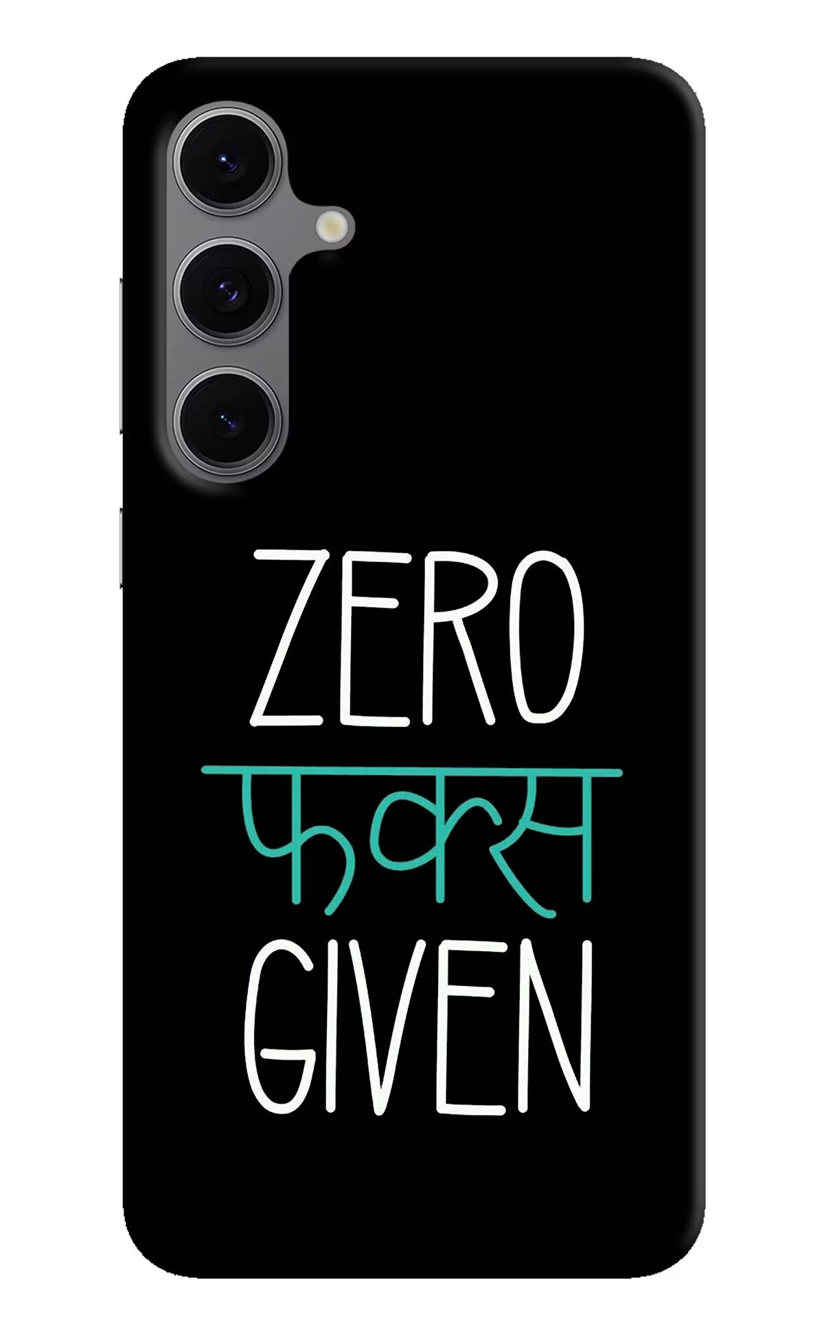Zero Fucks Given Samsung S24 FE 5G Hard Case Back Cover by Casekaro