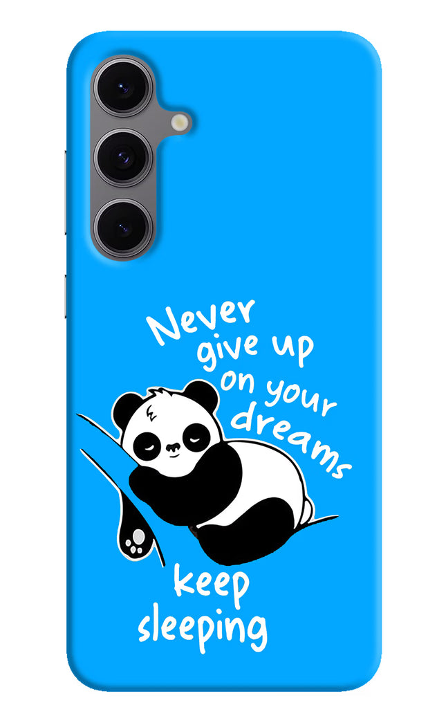 Keep Sleeping Samsung S24 FE 5G Hard Case Back Cover by Casekaro