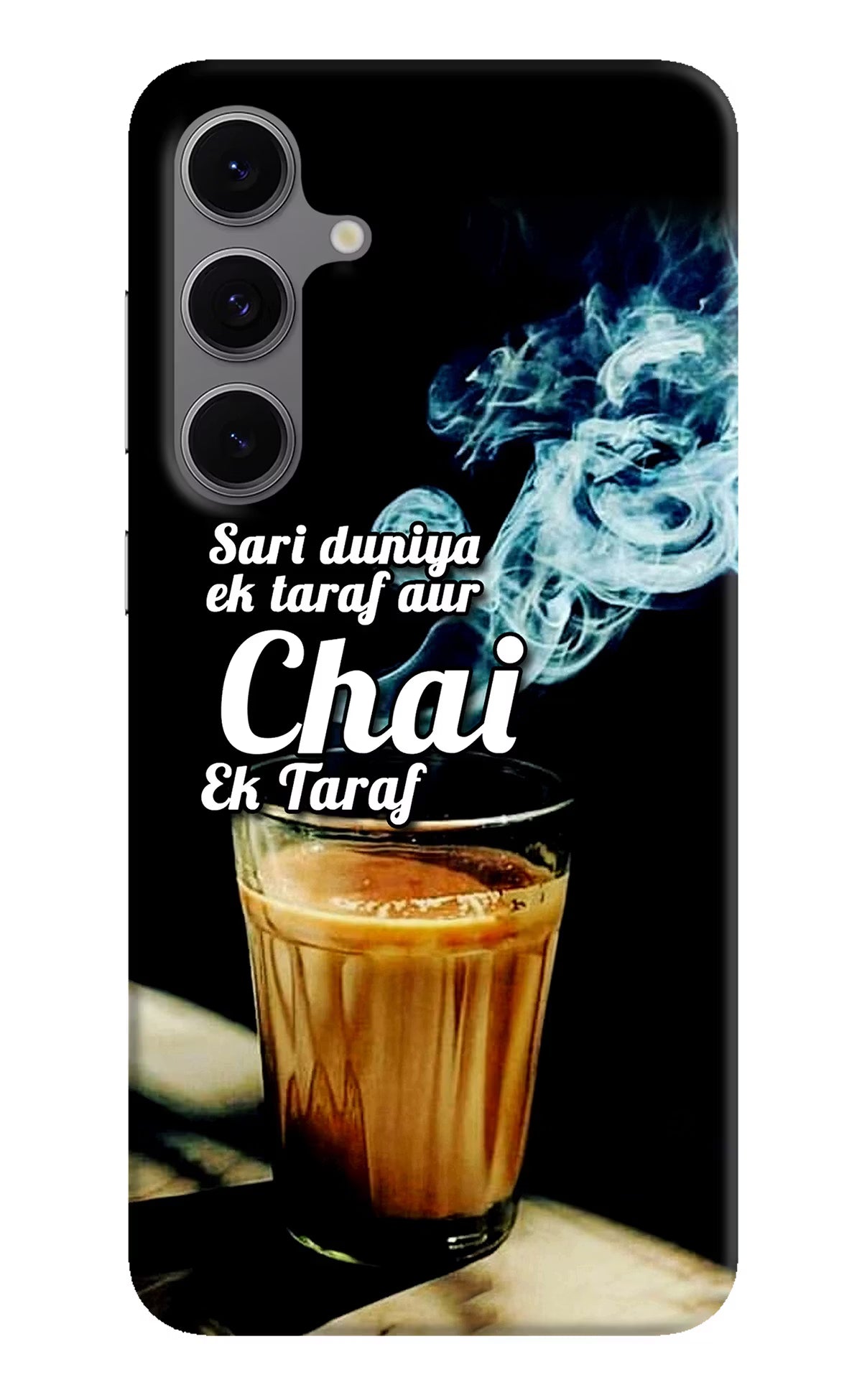 Chai Ek Taraf Quote Samsung S24 FE 5G Hard Case Back Cover by Casekaro