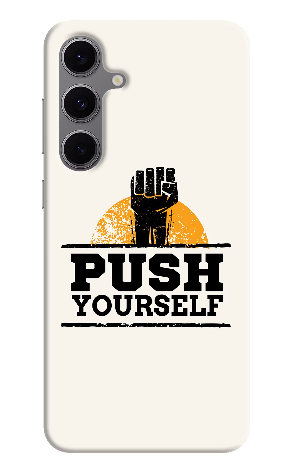 Push Yourself Samsung S24 FE 5G Hard Case Back Cover by Casekaro