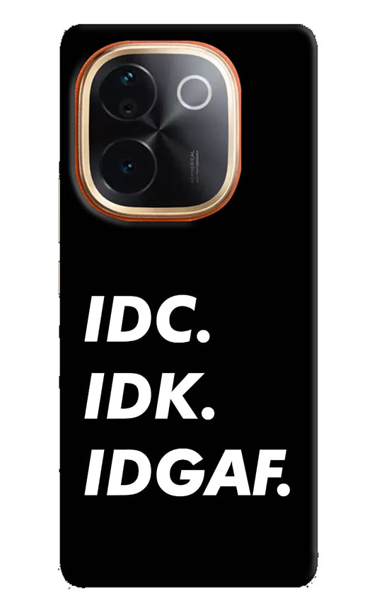 Idc Idk Idgaf Vivo T3 Pro 5G Hard Case Back Cover by Casekaro