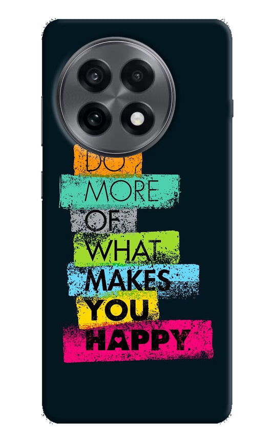 Do More Of What Makes You Happy OnePlus 13R Hard Case Back Cover by Casekaro