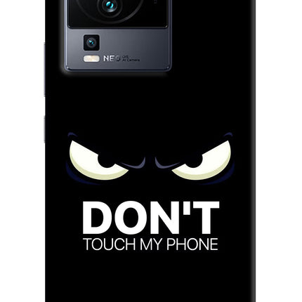 Don'T Touch My Phone iQOO Neo 7 Hard Case Back Cover by Casekaro