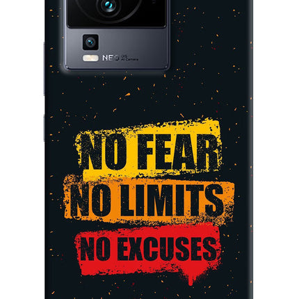 No Fear No Limits No Excuse iQOO Neo 7 Hard Case Back Cover by Casekaro