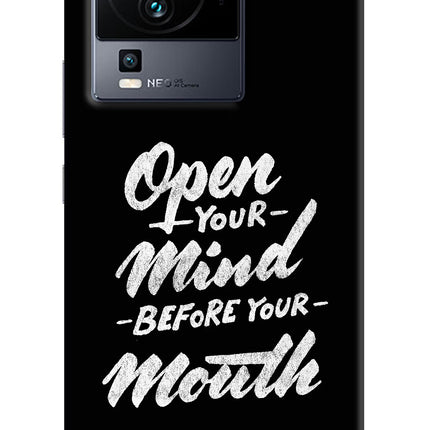 Open Your Mind Before Your Mouth iQOO Neo 7 Hard Case Back Cover by Casekaro