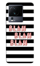 Blah Blah Blah iQOO Neo 7 Hard Case Back Cover by Casekaro