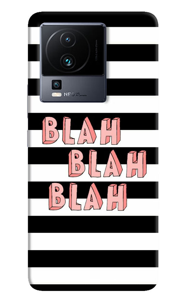 Blah Blah Blah iQOO Neo 7 Hard Case Back Cover by Casekaro