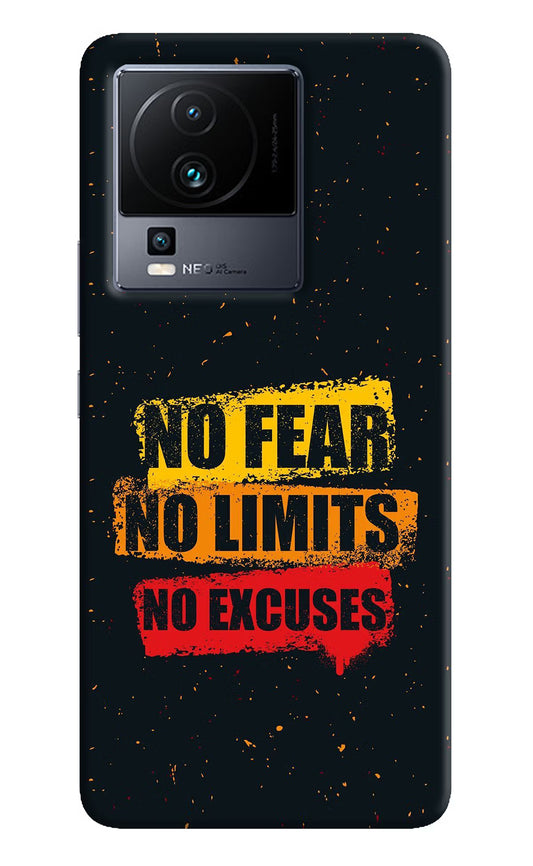 No Fear No Limits No Excuse iQOO Neo 7 Pro Hard Case Back Cover by Casekaro
