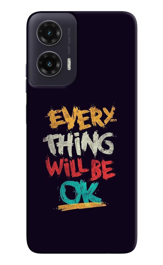 Everything Will Be Ok Moto G35 5G Hard Case Back Cover by Casekaro