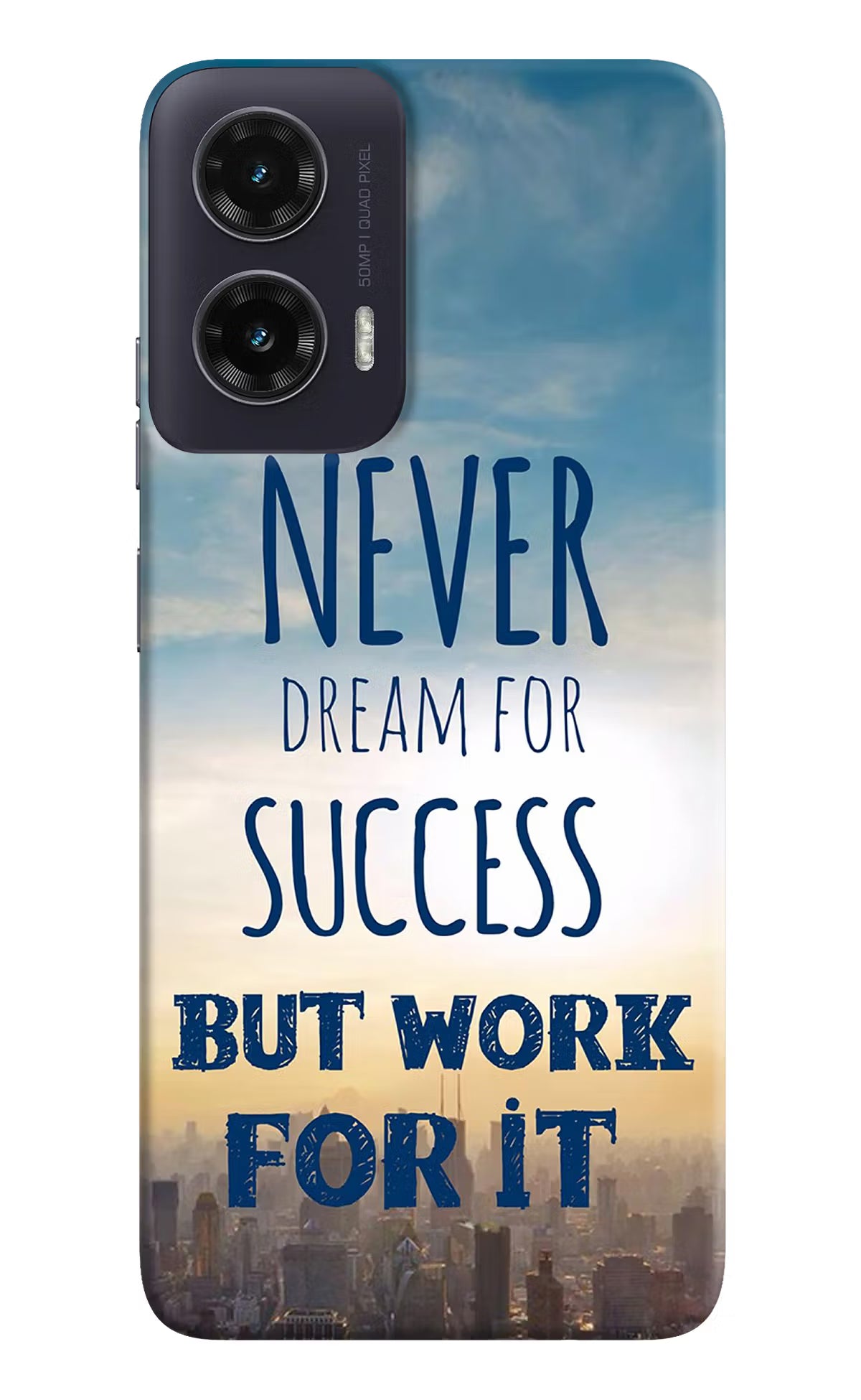 Never Dream For Success But Work For It Moto G35 5G Hard Case Back Cover by Casekaro