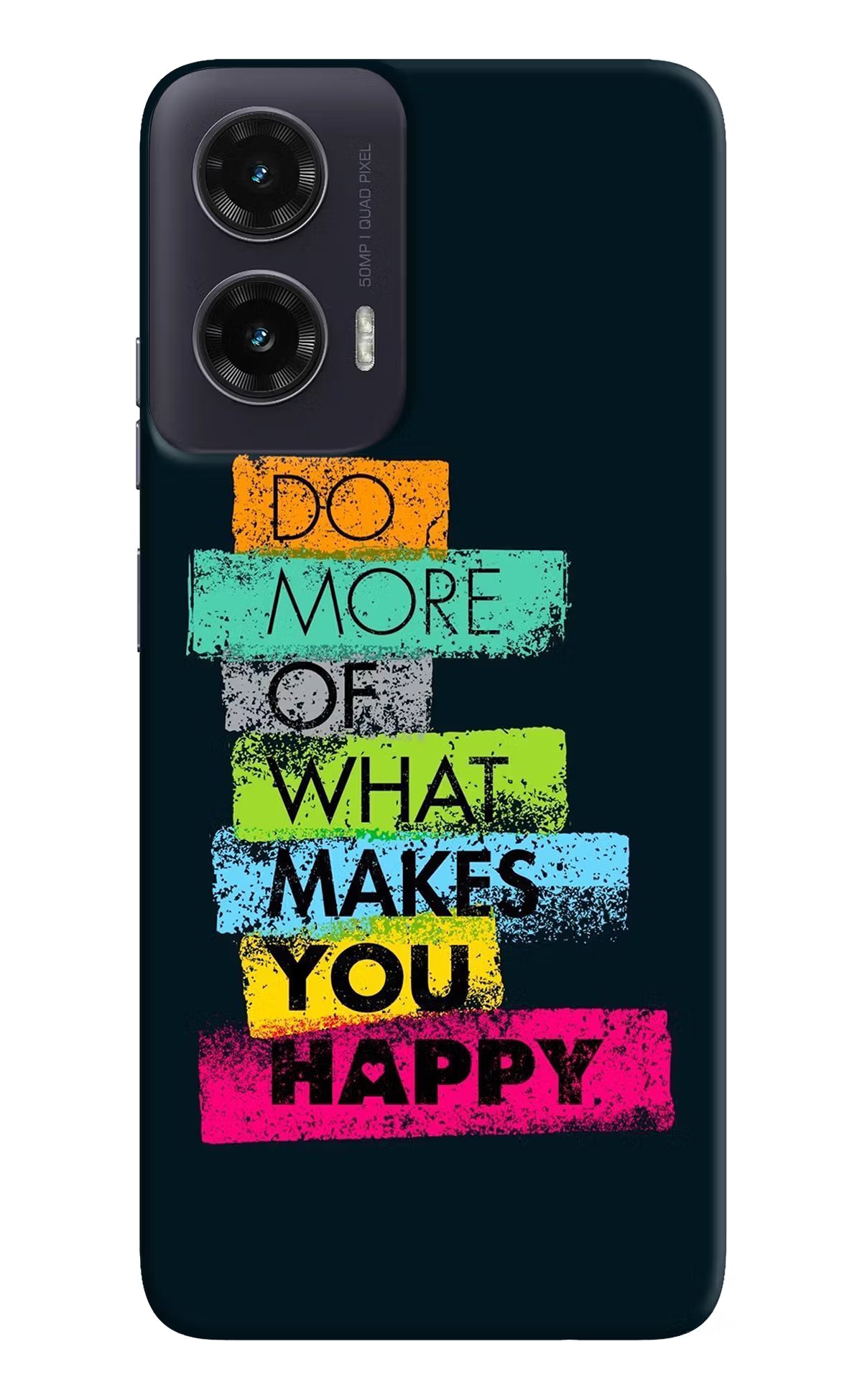 Do More Of What Makes You Happy Moto G35 5G Hard Case Back Cover by Casekaro