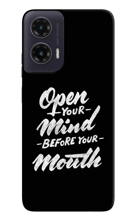 Open Your Mind Before Your Mouth Moto G35 5G Hard Case Back Cover by Casekaro