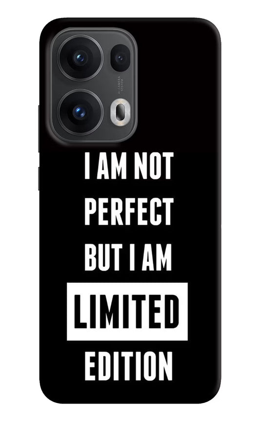 I Am Not Perfect But I Am Limited Edition Oppo Reno13 Pro 5G Hard Case Back Cover by Casekaro