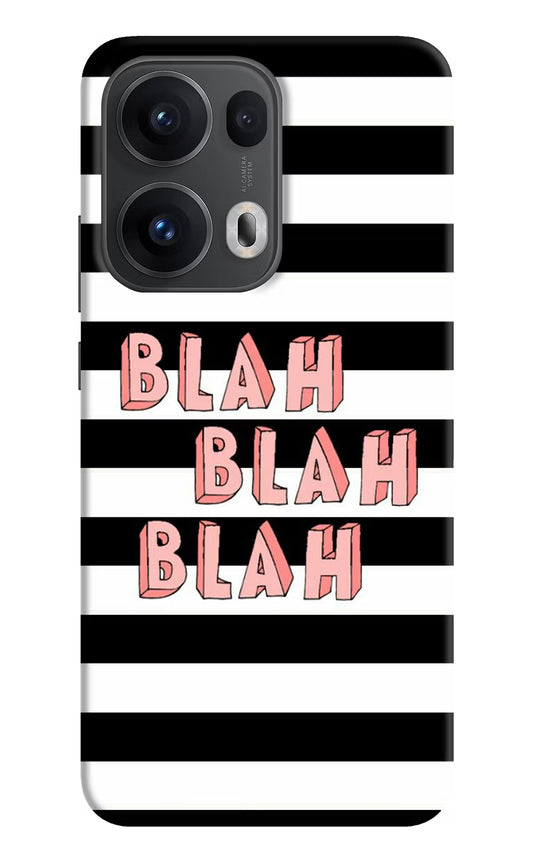 Blah Blah Blah Oppo Reno13 Pro 5G Hard Case Back Cover by Casekaro