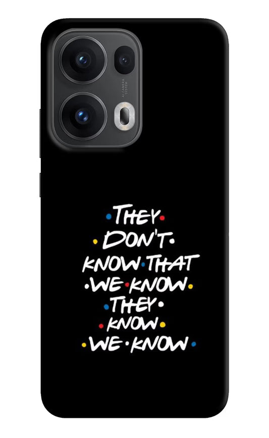 FRIENDS Dialogue Oppo Reno13 Pro 5G Hard Case Back Cover by Casekaro